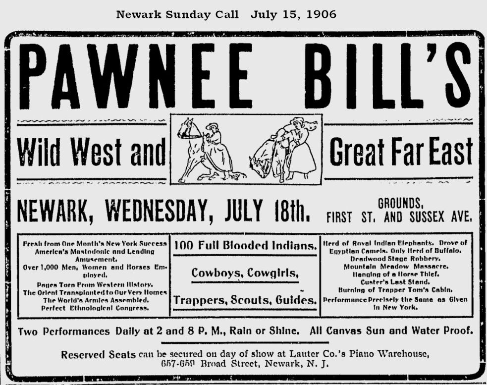 Pawnee Bill's Wild West
July 15, 1906
Newark Sunday Call
