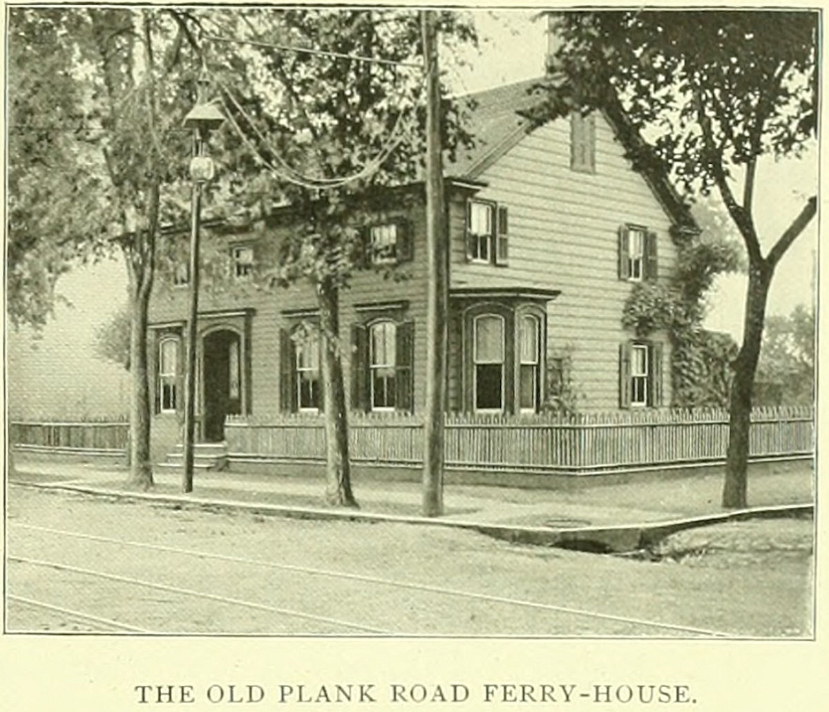 Plank Road Ferry House
Photo from Essex County Illustrated 1897
