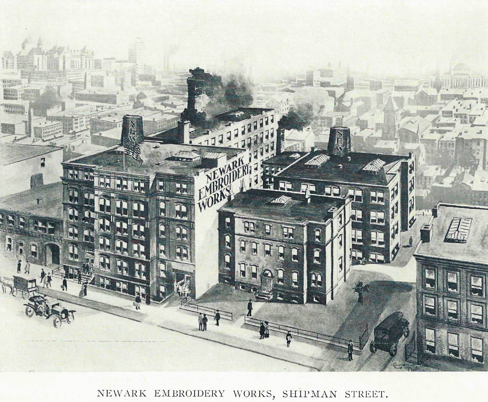 78 Shipman Street
Newark Embroidery Works
From "Newark - The City of Industry" Published 1912
