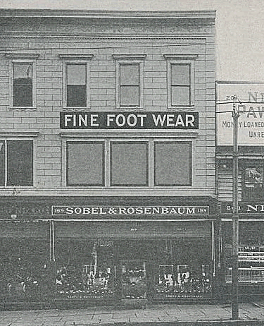 199 Springfield Avenue
~1908
Sobel & Rosenbaum
Fine Footwear
