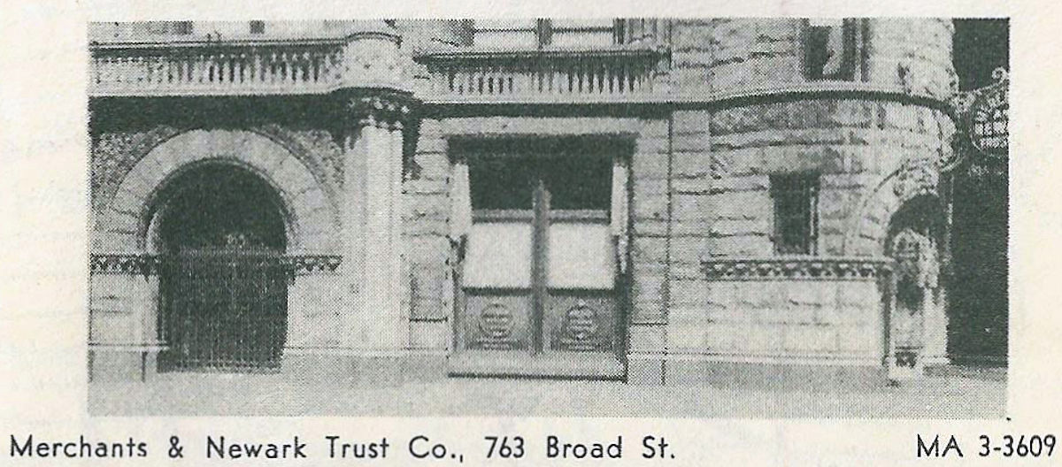 763 Broad Street
Merchants & Newark Trust Company inside the Prudential Building
