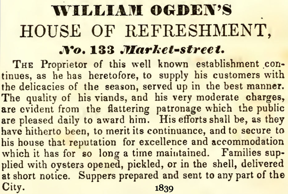 William Ogden's House of Refreshment
1839
