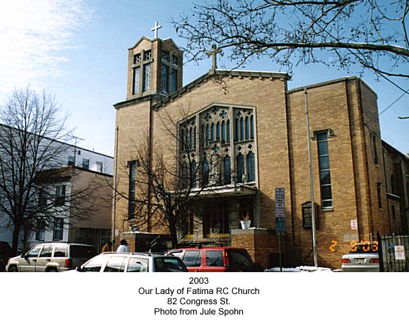82 Congress Street
Our Lady of Fatima 
